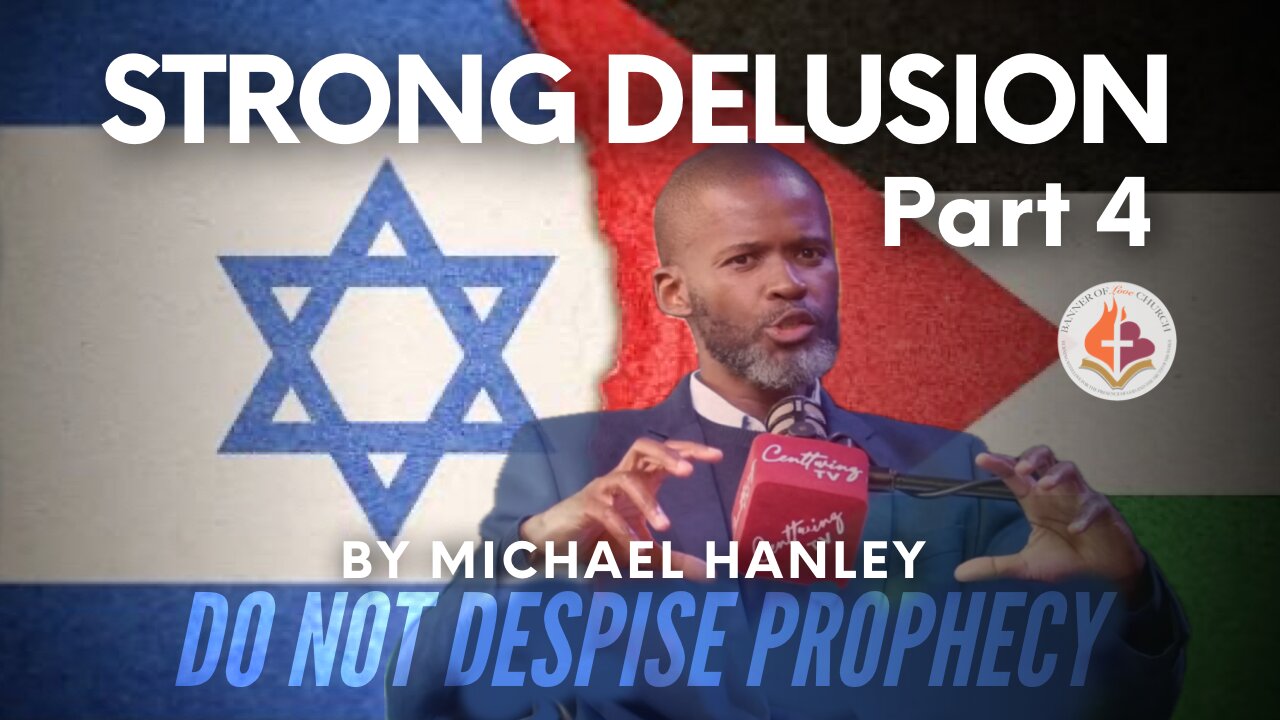 Strong Delusion Pt.4 - Michael Hanley, October 19, 2025