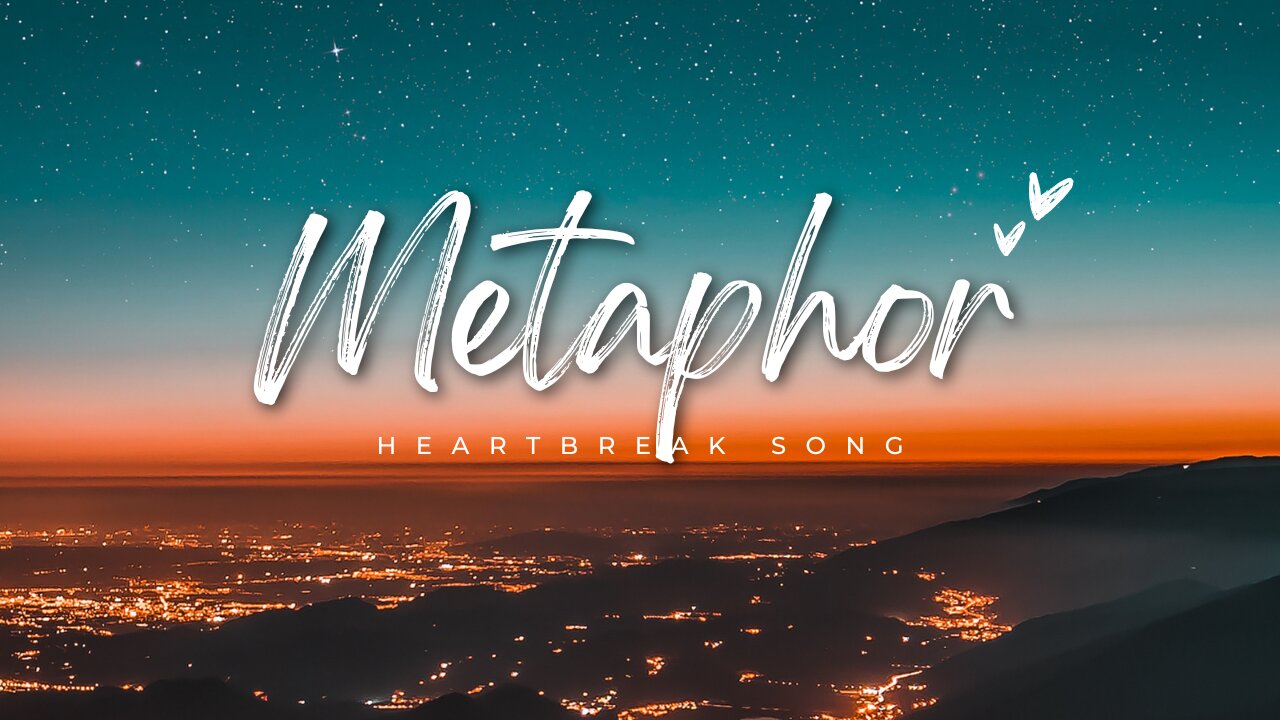 Metaphor – Heartbreak Song | Sad Emotional Pop 2025