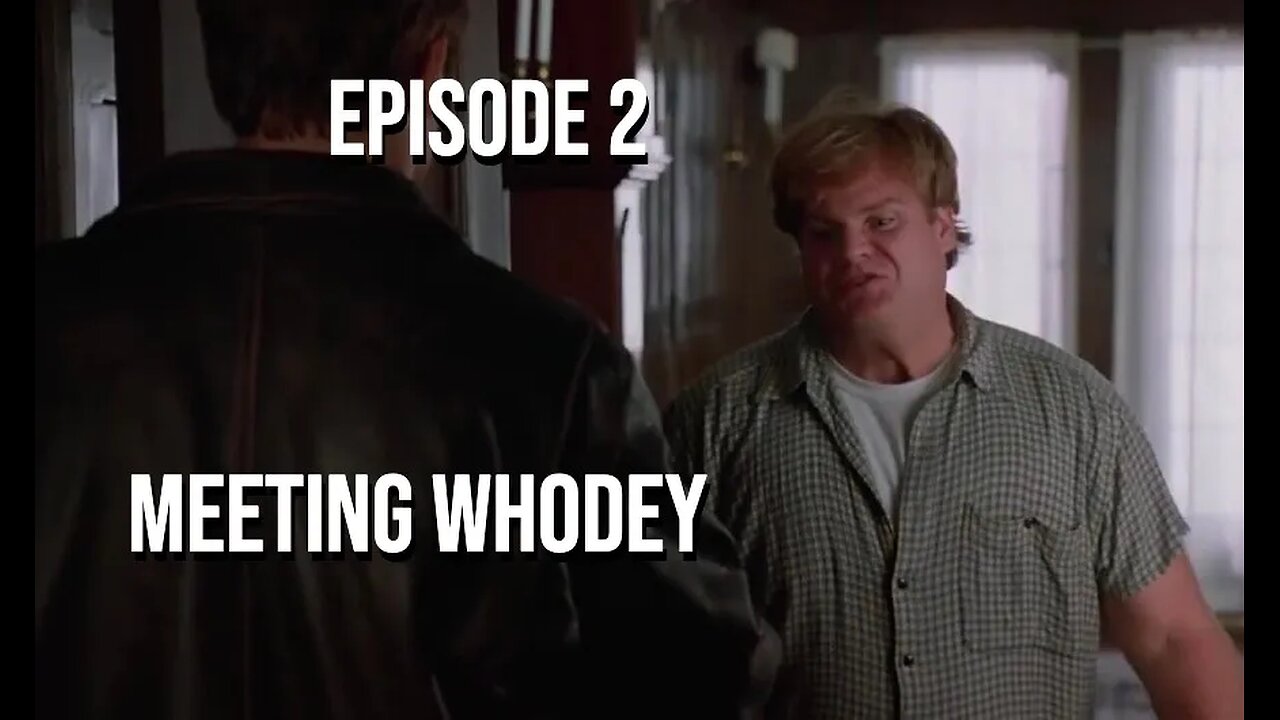 Episode 2 - Meeting Whodey