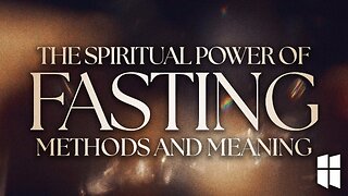 The Spiritual Power of Fasting: Methods and Meaning | Pastor Shane Idleman