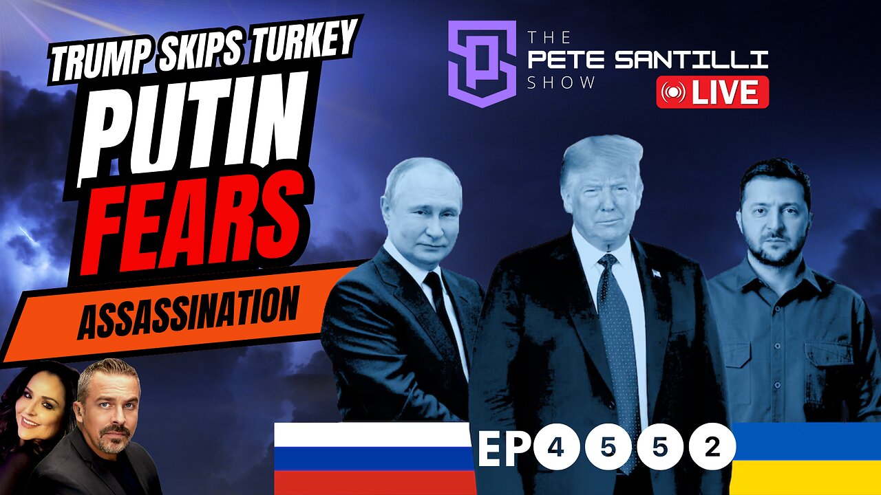 Trump Skips Turkey After Putin Refuses To Attend Peace Talks On Fears Of Assassination [EP4552-8AM]