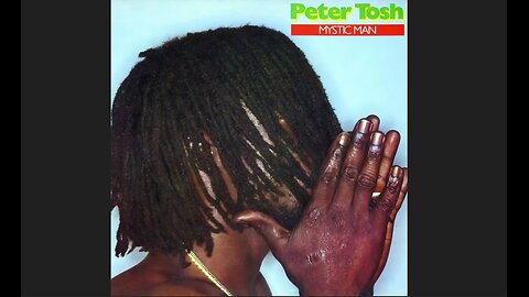Peter Tosh - Mystic Man (1979/2002) [Complete CD] + 5 Bonus Tracks