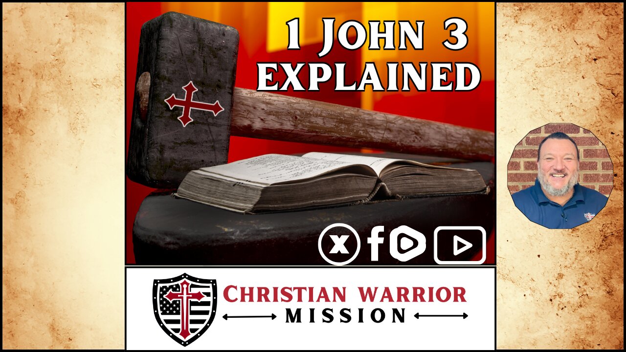1 John 3 Explained