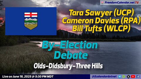 FreedomCalendar.net TV #036: Olds-Didsbury Three Hills By-Election Debate