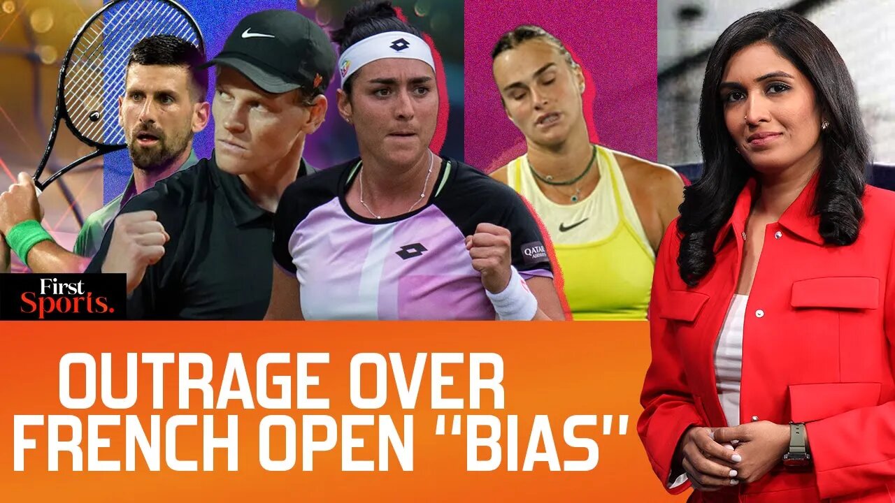 French Open Faces Backlash Over _Bias__ Jabeur Sparks Debate _ First Sports With Rupha Ramani _ N18G