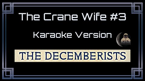 The Decemberists - The Crane Wife #3 (CC)