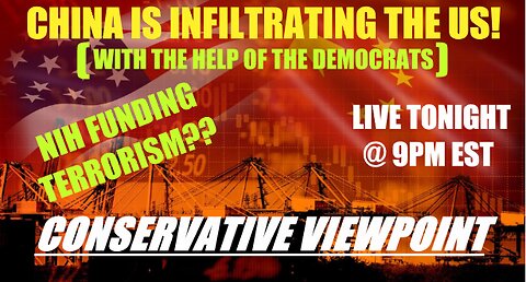 CHINA IS INFILTRATING THE US!! WITH THE HELP OF THE DEMOCRATS!! IS THE NIH FUNDING BIOTERRORISM??
