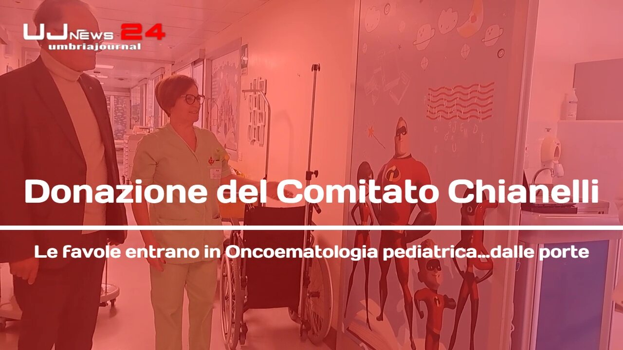 Donazione del Comitato Chianelli Le favole entrano in Oncoematologia pediatrica…dalle porte