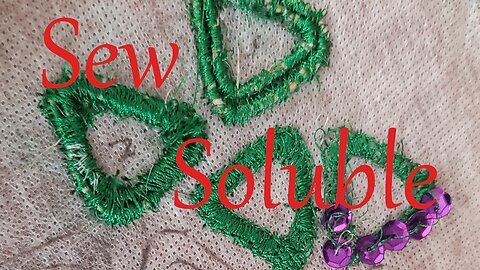 Sew Soluble and Other Shenanigan || Stitch & B*