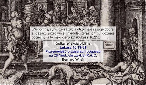 Łukasz 16,19-31 Przypowieść o Łazarzu i bogaczu