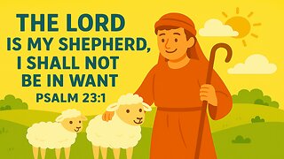 Shepherd Psalm 23:1 You're my shepherd