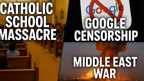 🔴Catholic School Massacre, Google Censorship & Middle East War | OTG Headlines