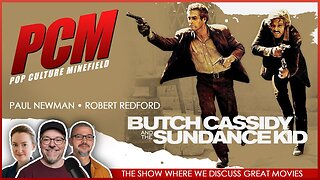 Movie Geeks Remember Robert Redford In BUTCH CASSIDY AND THE SUNDANCE KID (1969)