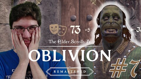PLEASE! GIVE ME A HOUSE! - The Elder Scrolls IV: Oblivion Remastered part 7