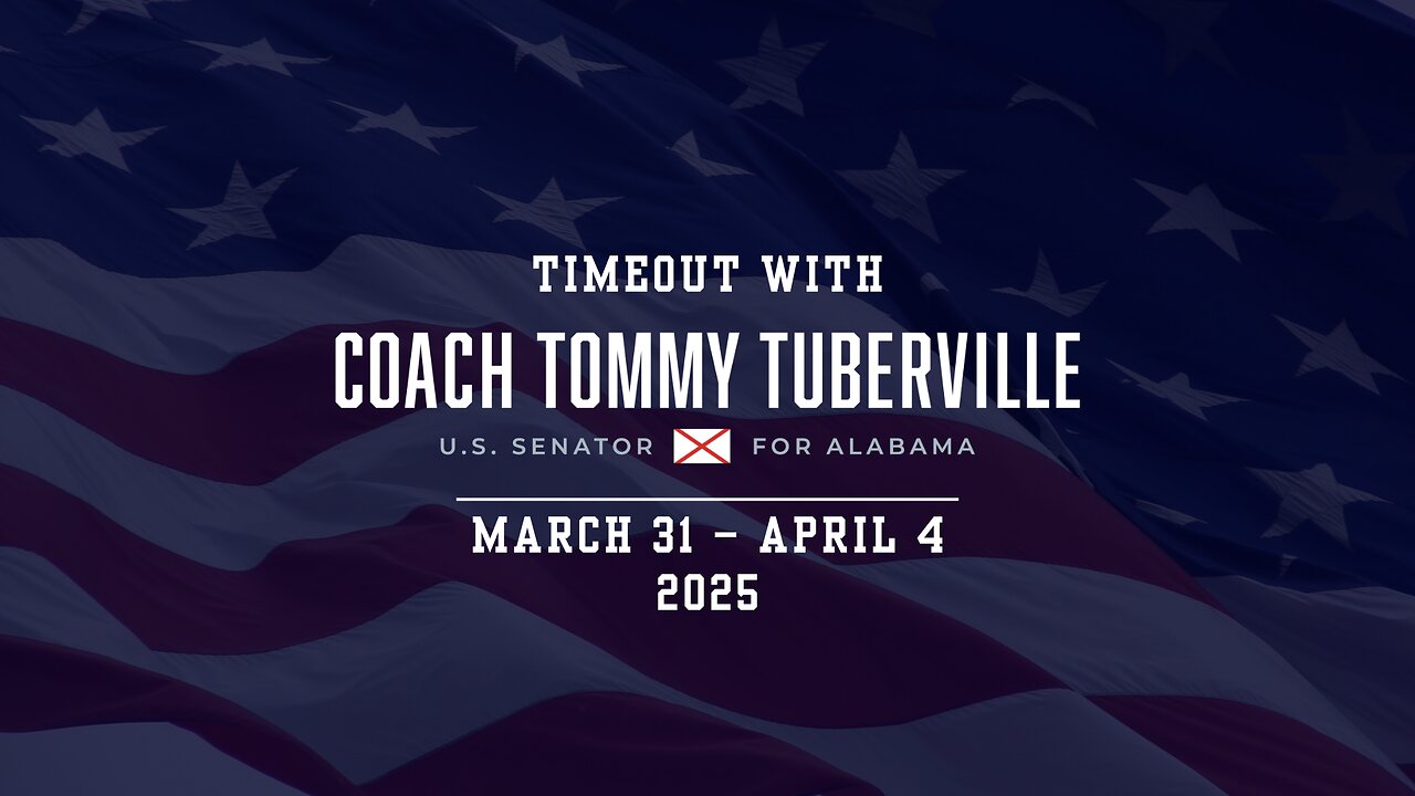 Timeout with Tuberville: March 31 – April 4