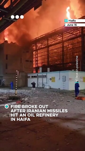 israel refinery burn by iran