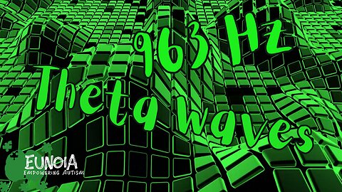 963 Hz & 5 Hz Theta Waves