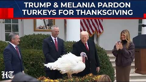 Thanksgiving: Trump & Melania Pardon Turkeys - 'That's Well-Trained; See How Happy…'|US| White House