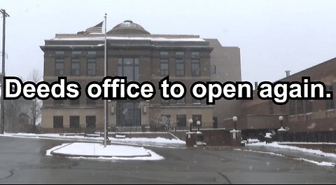 Deeds office to open again.