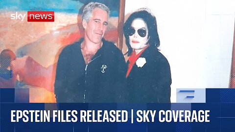 Epstein files released | Sky News coverage, reaction and analysis