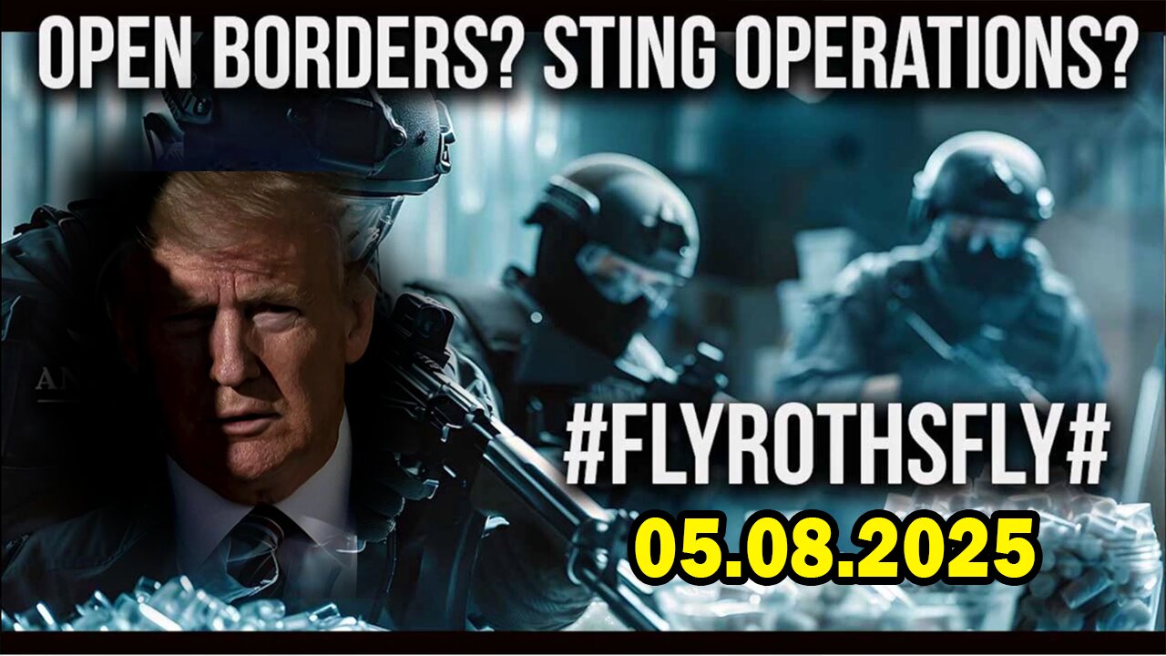 And We Know BOMBSHELL 05.08.25: "Cartels! On The Run, Sting Operations, Quick Trials"