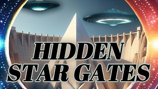 Star Gates & Hiding History