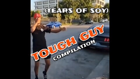Wannabe Tough Guy Compilation