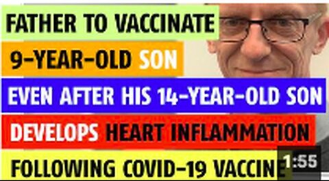 "Father Proceeds with 9-Year-Old's Vaccination Despite Older Son's Heart Inflammation"