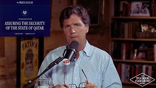 Tucker Carlson - Presidential Executive Order: Assuring the Security of the State of Qatar