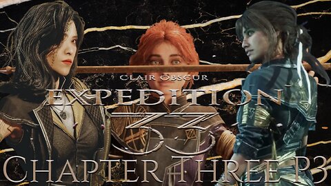 Clair Obscur: Expedition 33 Chapter Three P3 – "Ink and Blanche"