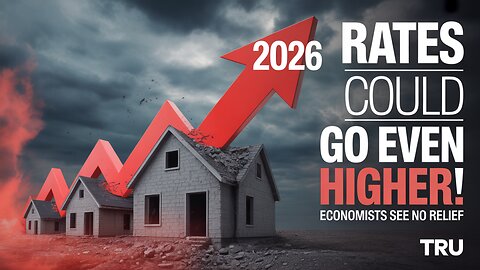 Forget the Headlines — Economists See Mortgage Rates Climbing Into 2026