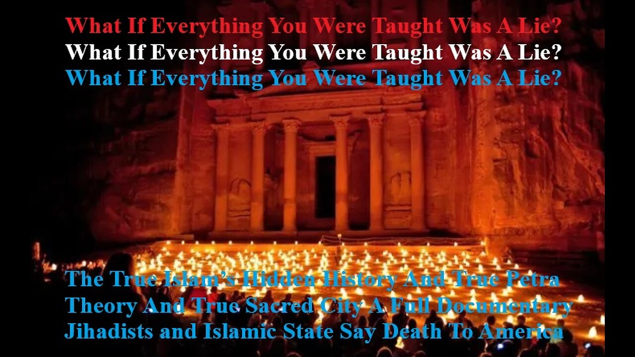 The True Islam’s Hidden History And True Petra Theory And True Sacred City A Full Documentary