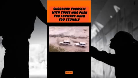 Surround yourself with those who push you forward