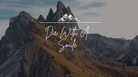 Lady Gaga, Bruno Mars- Die With A Smile Song
