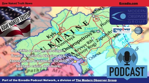 Raw Naked Truth News - 8.18.25 - Russia Ukraine and more - Ep 666