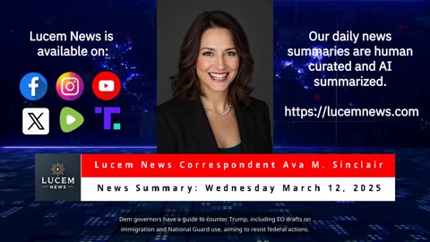 Lucem News daily news for 3/12/2025