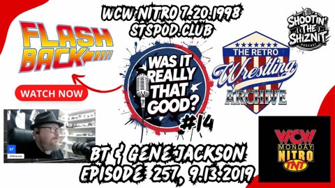 FLASHBACK FRIDAY: “Was It Really THAT Good?” Ep: 14, Episode 257