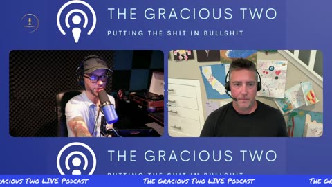 The Gracious Two - LIVE Show 099