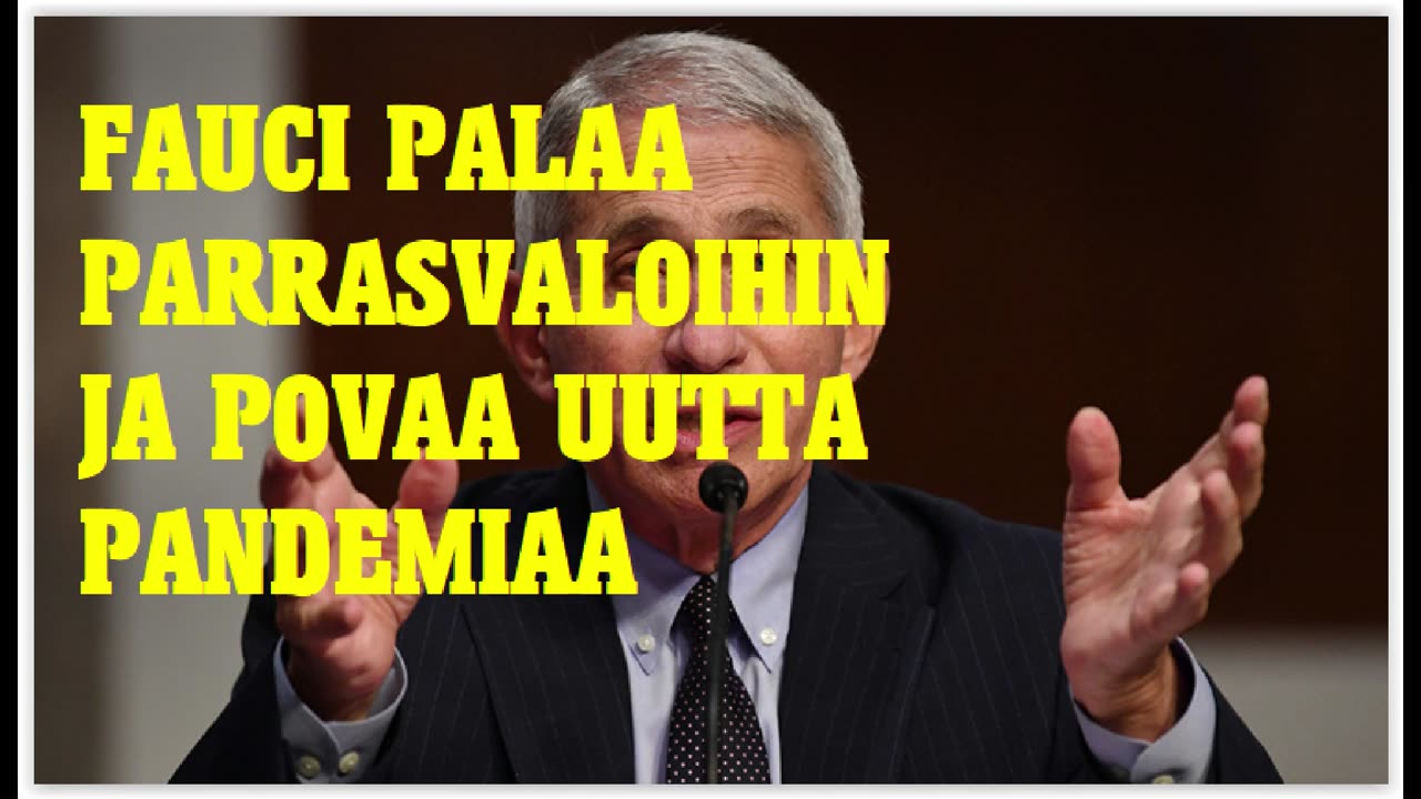 Fauci palaa parrasvaloihin ja povaa uutta pandemiaa