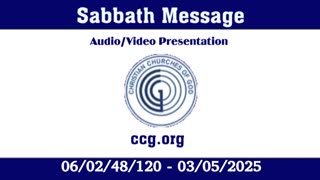 Sabbath Message (Audio) for 06/02/48/120 - 03/05/2025