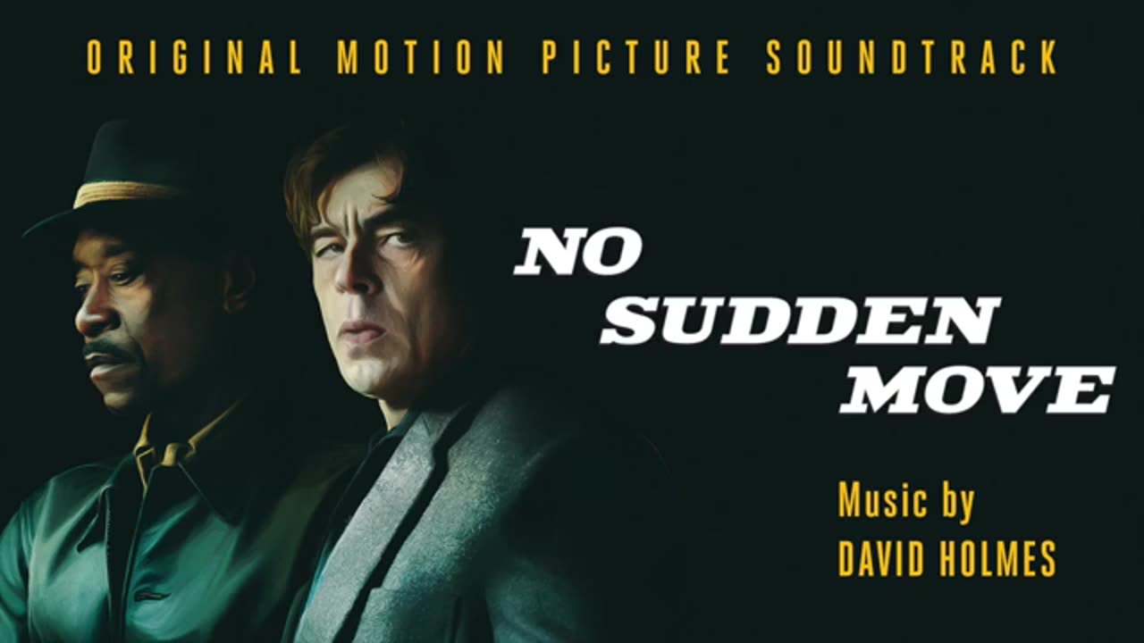 DAVID HOLMES - No Sudden Move [SOUNDTRACK