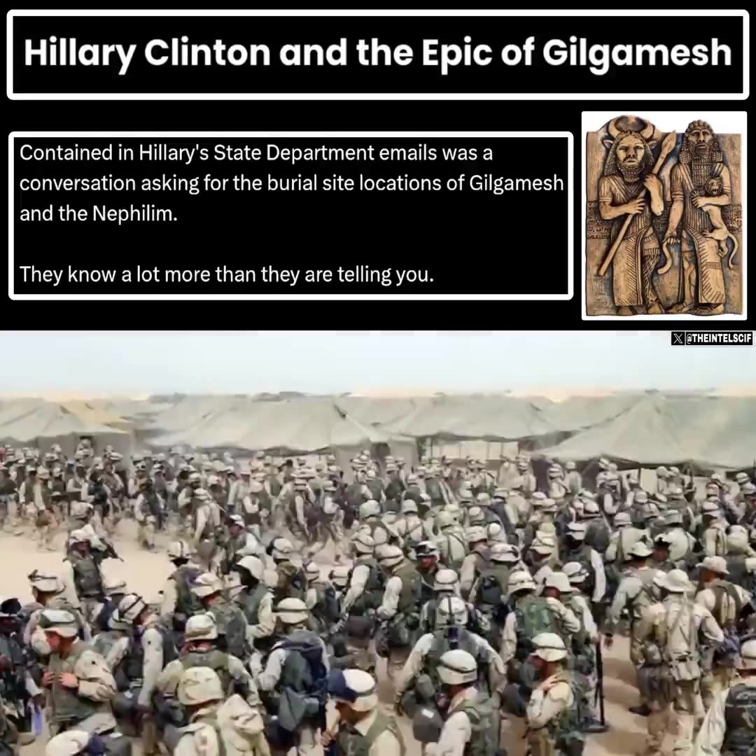 Hillary Clinton and the Epic of Gilgamesh.