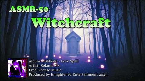 "Witchcraft" - ASMR-50 | SolaniaSix