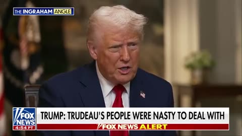 Trump: 'Nasty' Canada is meant to be our 51st state