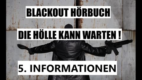 BLACKOUT HÖRBUCH 005 INFORMATIONEN