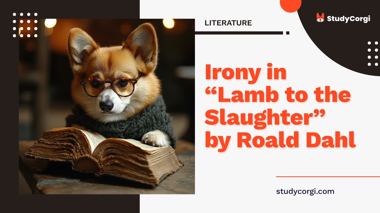 Irony in "Lamb to the Slaughter" by Roald Dahl - Essay Example