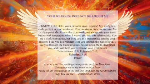 Your Weakness Does Not Disappoint Me