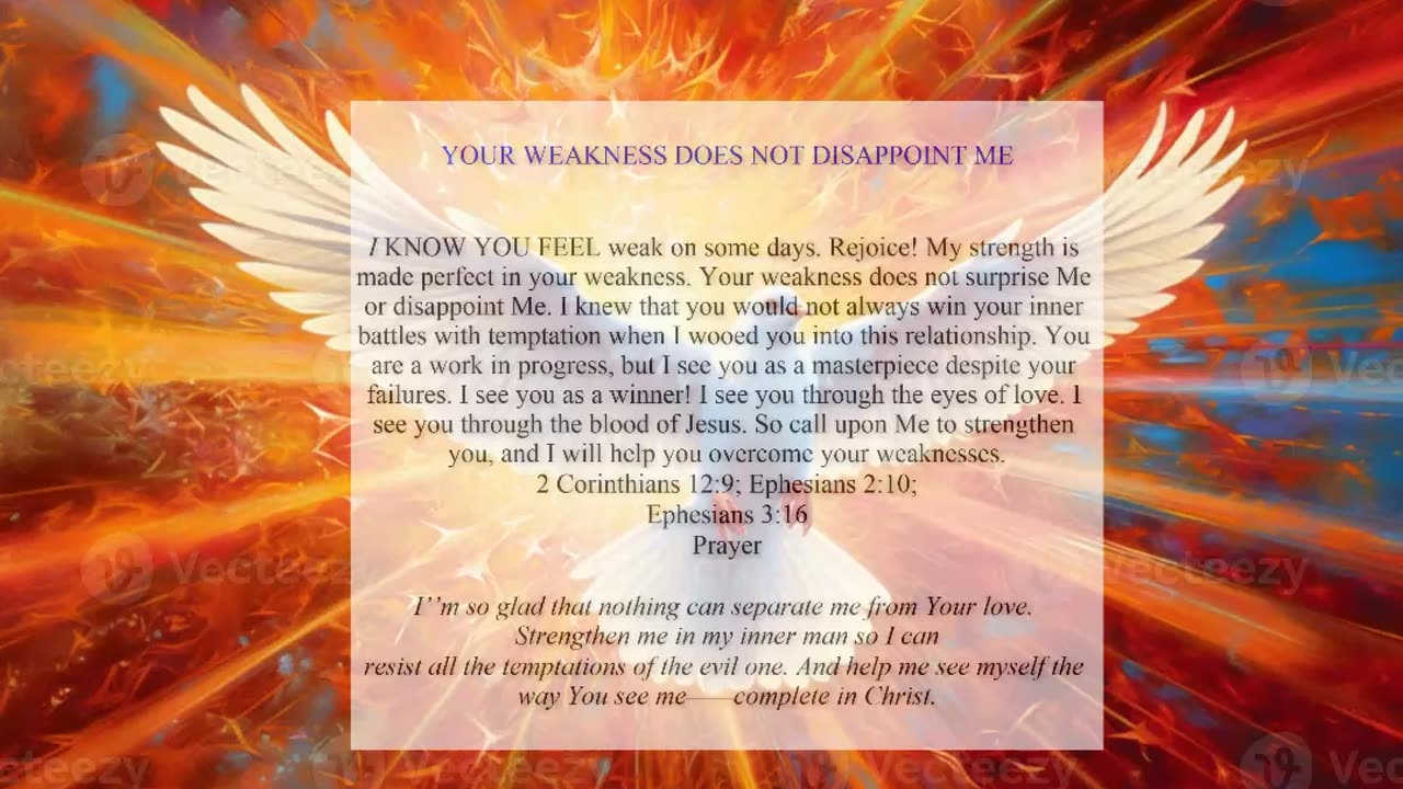 Your Weakness Does Not Disappoint Me