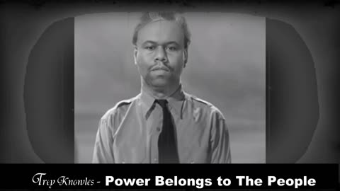 Trey Knowles - Power Belongs to The People