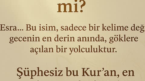 “İsmin Esra mı? – Geceden Aydınlığa Açılan Manevi Yolculuk!”